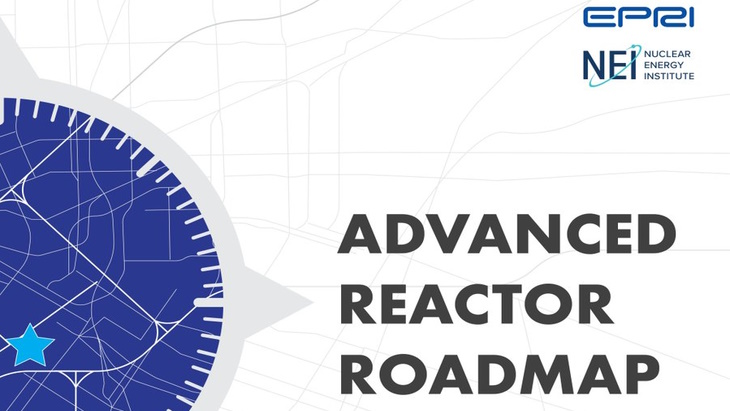 EPRI and NEI release Advanced Reactor Roadmap