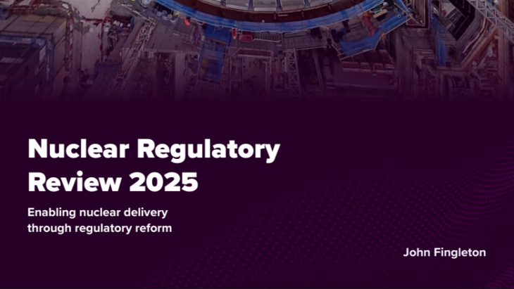 Radical reforms needed to UK nuclear regulation, says taskforce